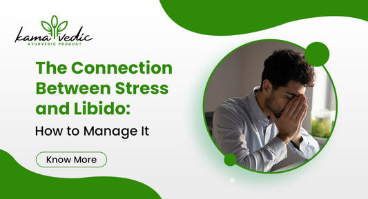 The Connection Between Stress and Libido: How to Manage It
