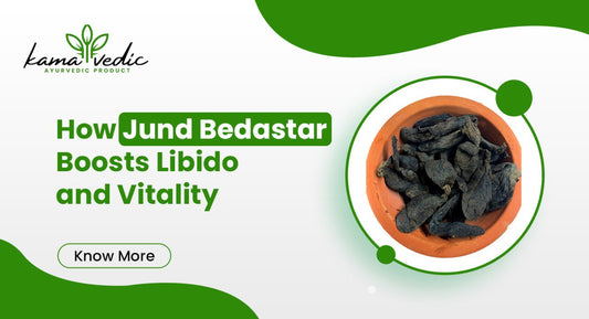 How Jund Bedastar Boosts Libido and Vitality