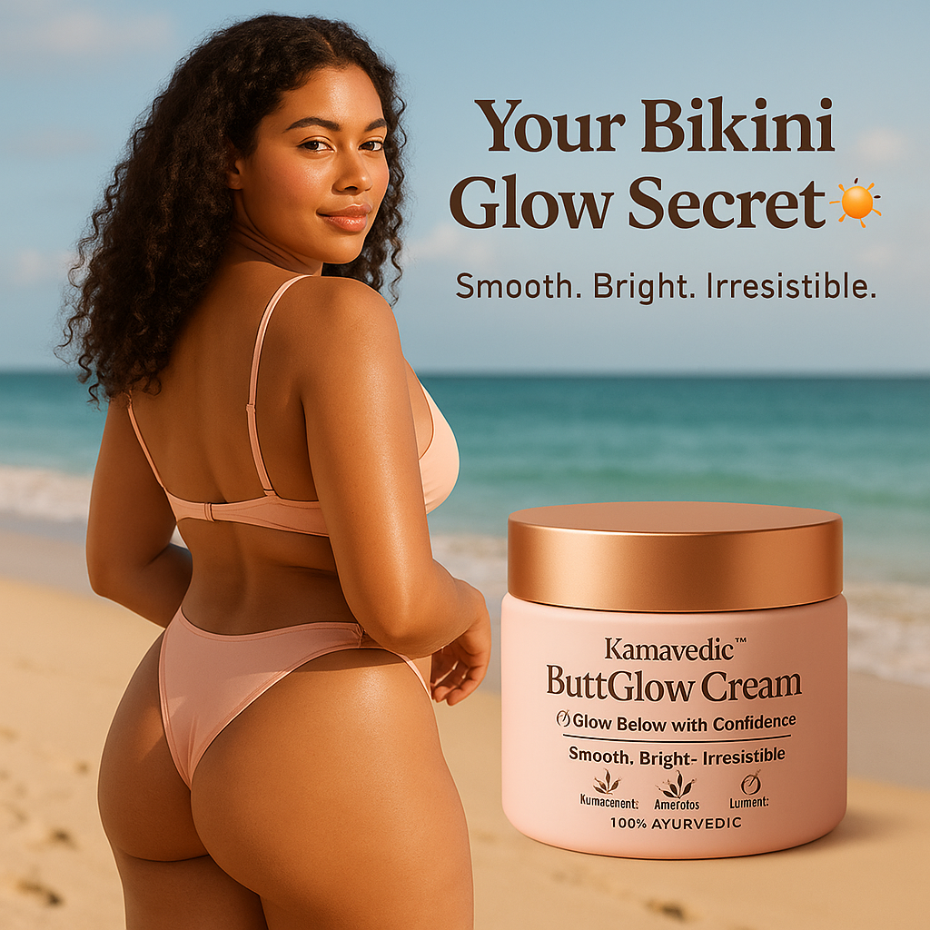 Kamavedic™ ButtGlow Cream